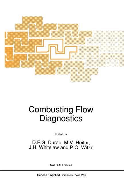 Combustings Flow Diagnostics (Softcover Reprint of the Original 1st 1992)