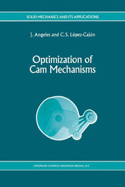 Optimization of CAM Mechanisms (Softcover Reprint of the Original 1st 1991)