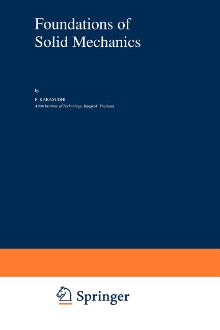 Foundations of Solid Mechanics (Softcover Reprint of the Original 1st 1991)