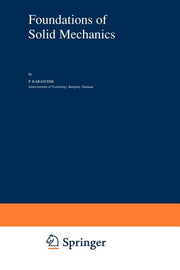 Foundations of Solid Mechanics (Softcover Reprint of the Original 1st 1991)