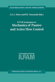 Iutam Symposium on Mechanics of Passive and Active Flow Control: Proceedings of the Iutam Symposium Held in Gottingen, Germany, 7-11 September 1998 (1