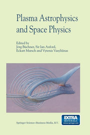 Plasma Astrophysics and Space Physics: Proceedings of the Viith International Conference Held in Lindau, Germany, May 4-8, 1998 (1999)
