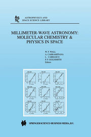 Millimeter-Wave Astronomy: Molecular Chemistry & Physics in Space: Proceedings of the 1996 Inaoe Summer School of Millimeter-Wave Astronomy Held at In