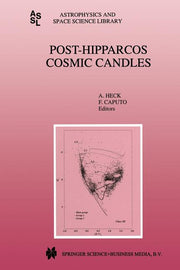 Post-Hipparcos Cosmic Candles (Softcover Reprint of the Original 1st 1999)
