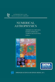 Numerical Astrophysics: Proceedings of the International Conference on Numerical Astrophysics 1998 (Nap98), Held at the National Olympic Memorial Yout