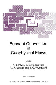 Buoyant Convection in Geophysical Flows (Softcover Reprint of the Original 1st 1998)