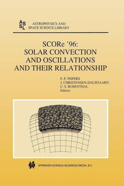 Score '96: Solar Convection and Oscillations and Their Relationship (1997)