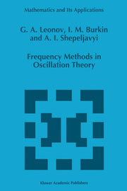 Frequency Methods in Oscillation Theory (Softcover Reprint of the Original 1st 1996)