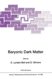 Baryonic Dark Matter (Softcover Reprint of the Original 1st 1990)