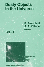 Dusty Objects in the Universe: Proceedings of the Fourth International Workshop of the Astronomical Observatory of Capodimonte (Oac 4), Held at Capri,