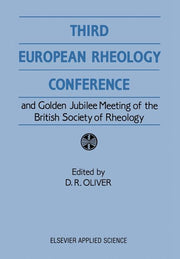 Third European Rheology Conference and Golden Jubilee Meeting of the British Society of Rheology (Softcover Reprint of the Original 1st 1990)
