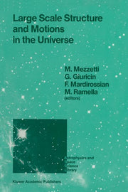 Large Scale Structure and Motions in the Universe: Proceeding of an International Meeting Held in Trieste, Italy, April 6-9, 1988 (Softcover Reprint o