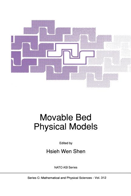 Movable Bed Physical Models (Softcover Reprint of the Original 1st 1990)