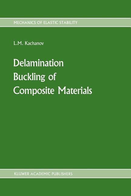 Delamination Buckling of Composite Materials (Softcover Reprint of the Original 1st 1988)