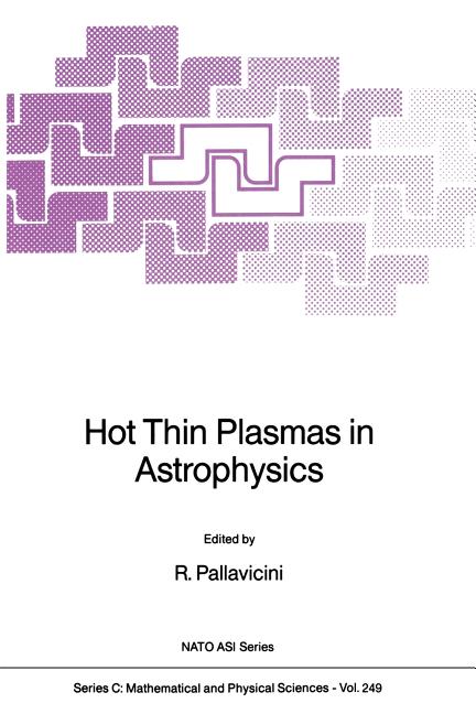 Hot Thin Plasmas in Astrophysics (Softcover Reprint of the Original 1st 1988)