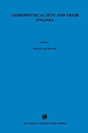 Astrophysical Jets and Their Engines (Softcover Reprint of the Original 1st 1987)