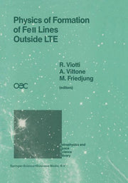 Physics of Formation of Feii Lines Outside Lte: Proceedings of the 94th Colloquium of the International Astronomical Union Held in Anacapri, Capri Isl