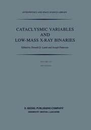 Cataclysmic Variables and Low-Mass X-Ray Binaries: Proceedings of the 7th North American Workshop Held in Campbridge, Massachusetts, U.S.A., January 1