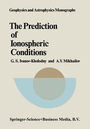The Prediction of Ionospheric Conditions (1986)