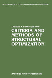 Criteria and Methods of Structural Optimization (Softcover Reprint of the Original 1st 1984)