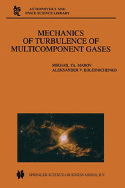 Mechanics of Turbulence of Multicomponent Gases (2001)