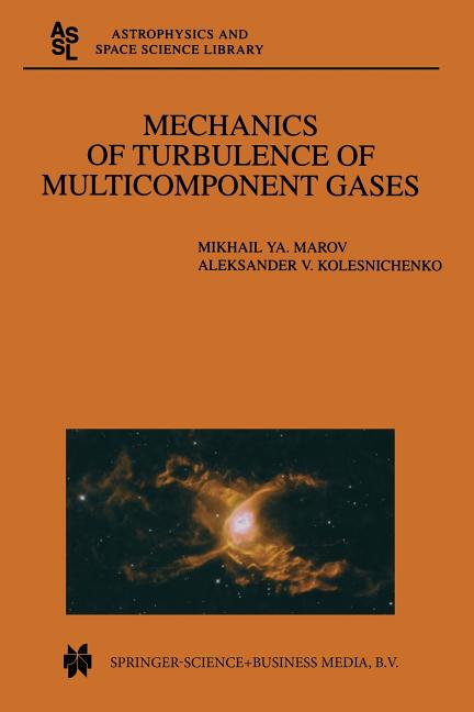 Mechanics of Turbulence of Multicomponent Gases (2001)