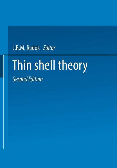Thin Shell Theory (Softcover Reprint of the Original 1st 1964)