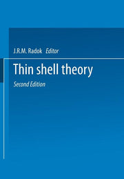 Thin Shell Theory (Softcover Reprint of the Original 1st 1964)