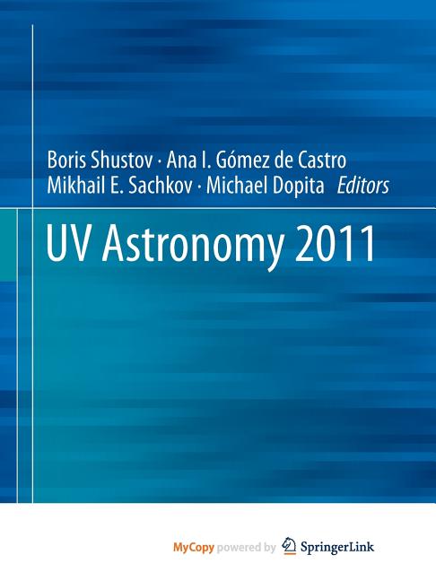 UV Astronomy 2011 (Softcover Reprint of the Original 1st 2012)