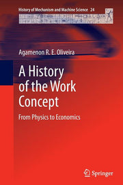 A History of the Work Concept: From Physics to Economics (Softcover Reprint of the Original 1st 2014)