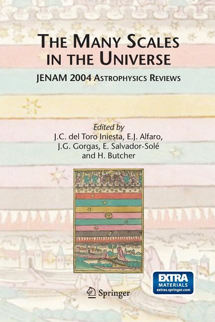 The Many Scales in the Universe: Jenam 2004 Astrophysics Reviews (2006)