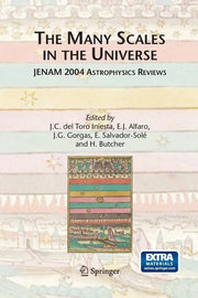 The Many Scales in the Universe: Jenam 2004 Astrophysics Reviews (2006)