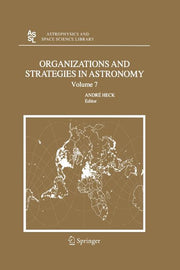 Organizations and Strategies in Astronomy 7 (2006)