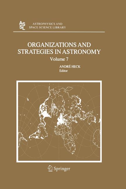 Organizations and Strategies in Astronomy 7 (2006)