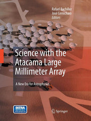 Science with the Atacama Large Millimeter Array:: A New Era for Astrophysics (2008)