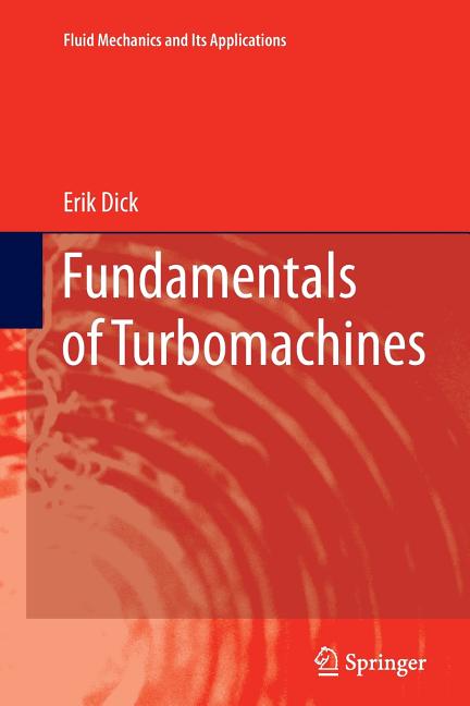 Fundamentals of Turbomachines (Softcover Reprint of the Original 1st 2015)