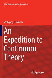 An Expedition to Continuum Theory (Softcover Reprint of the Original 1st 2014)