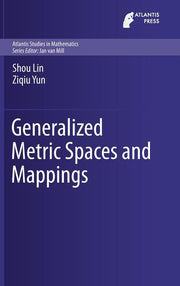 Generalized Metric Spaces and Mappings (2016)