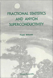 Fractional Statistics and Anyon Superconductivity (Revised)