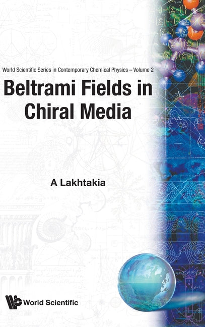 Beltrami Fields in Chiral Media (V2)