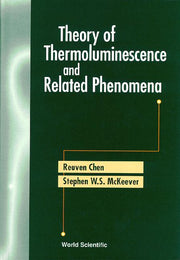 Theory of Thermoluminescence & Related..
