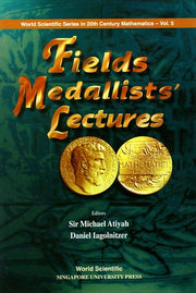 Fields Medallists' Lectures (V5) (World Scientific Series in 20t)