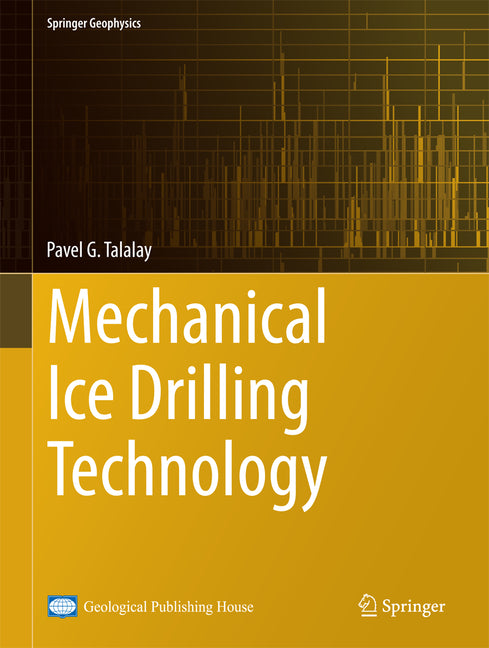 Mechanical Ice Drilling Technology (2016)