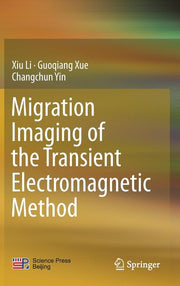 Migration Imaging of the Transient Electromagnetic Method (2017)