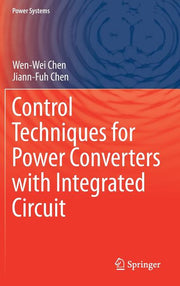 Control Techniques for Power Converters with Integrated Circuit (2018)