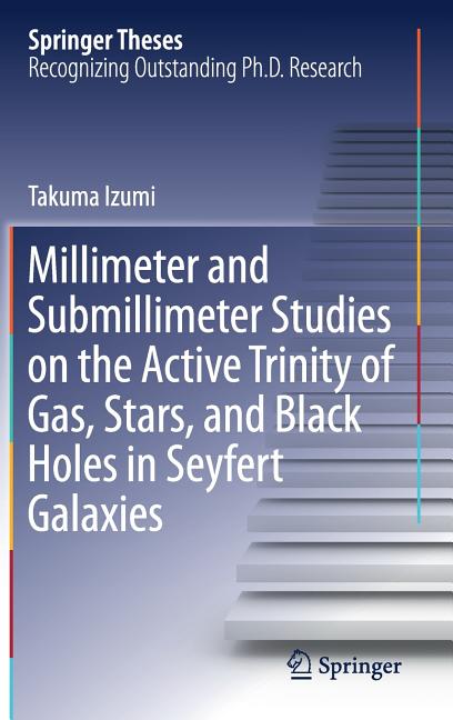 Millimeter and Submillimeter Studies on the Active Trinity of Gas, Stars, and Black Holes in Seyfert Galaxies (2018)
