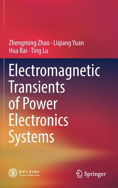 Electromagnetic Transients of Power Electronics Systems (2019)