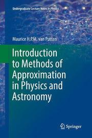 Introduction to Methods of Approximation in Physics and Astronomy (Softcover Reprint of the Original 1st 2017)
