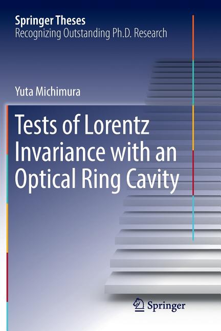 Tests of Lorentz Invariance with an Optical Ring Cavity (Softcover Reprint of the Original 1st 2017)