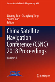 China Satellite Navigation Conference (Csnc) 2018 Proceedings: Volume II (2018)